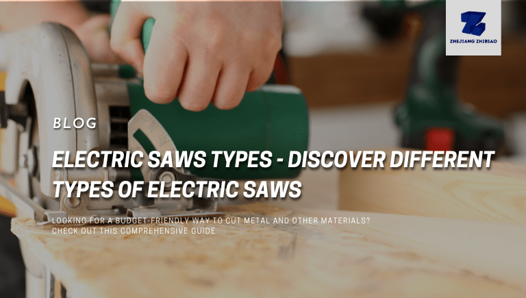 types of electric saws and their uses