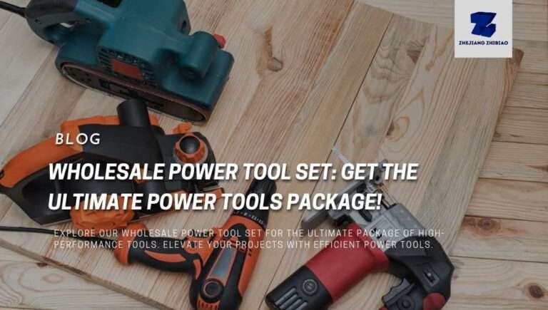 Wholesale Power Tool Set