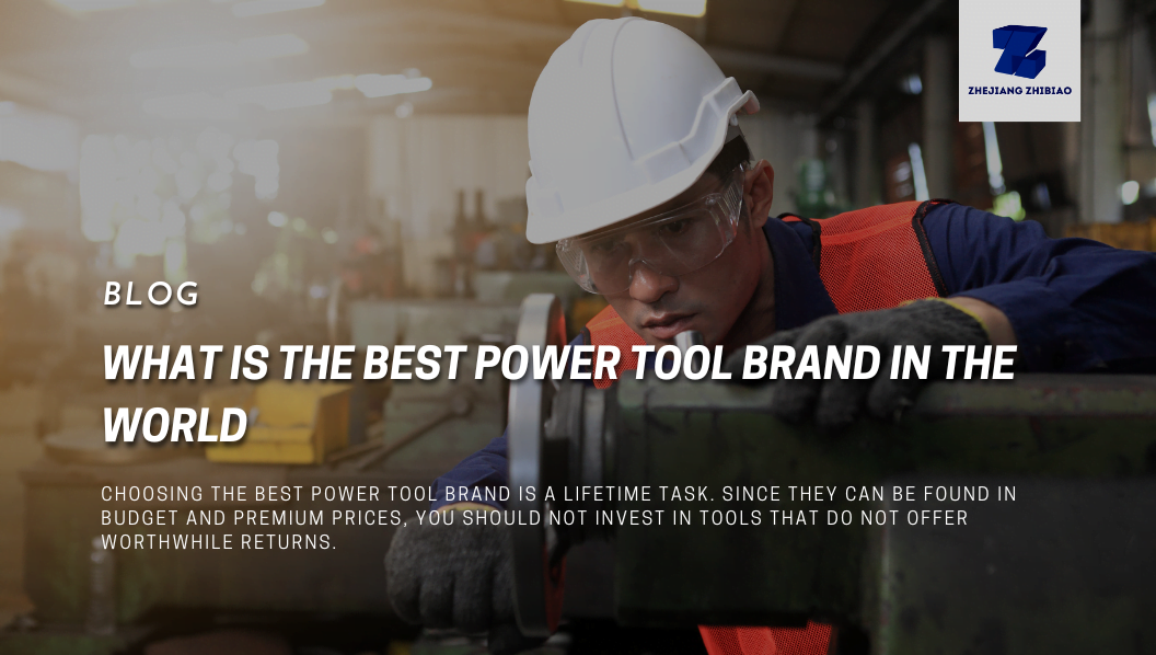 Best Power Tool Brand in the World